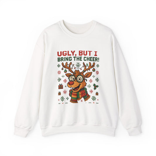 Ugly But I Bring The Cheer Reindeer Sweatshirt