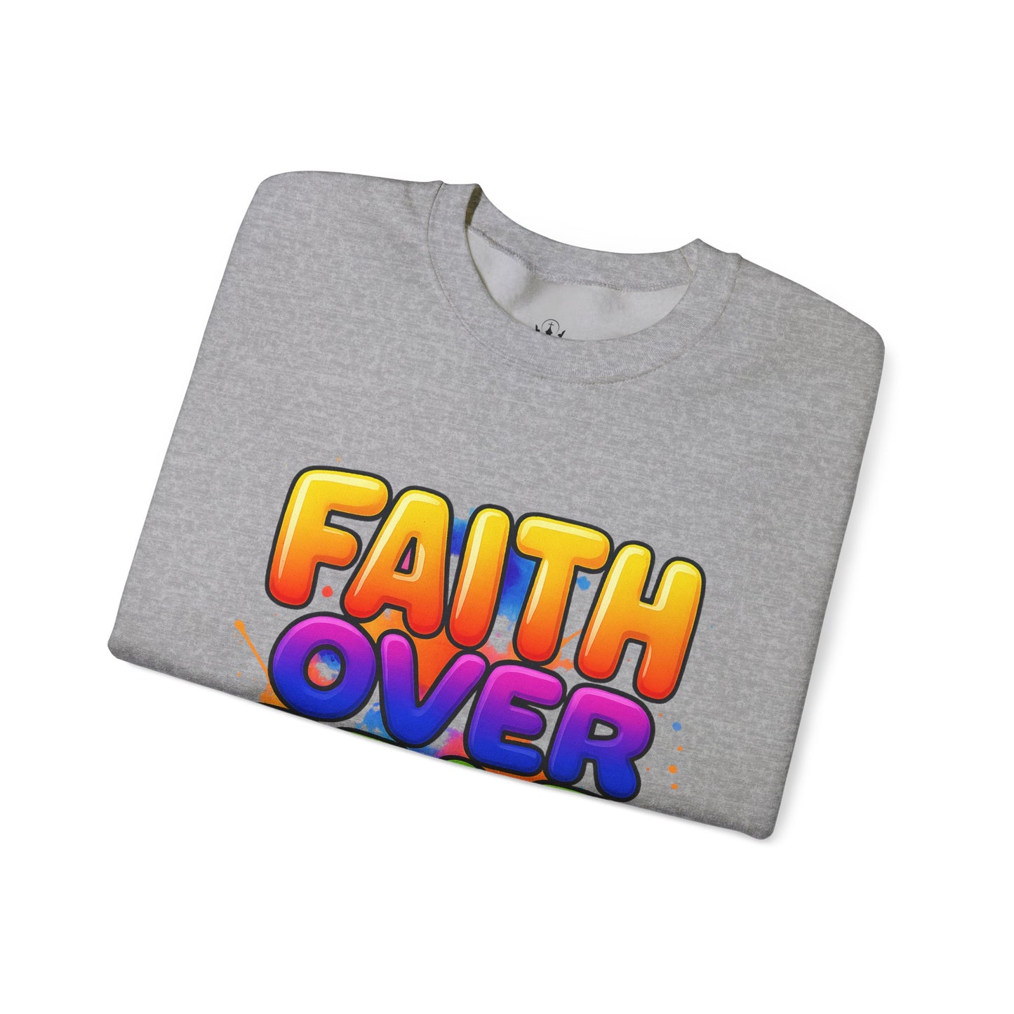 Faith Over Fear Crewneck Sweatshirt
